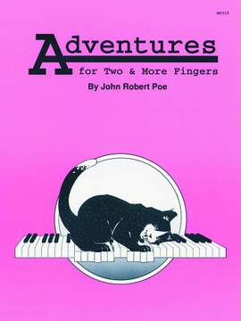 John Robert Poe: Adventures For Two & More Fingers