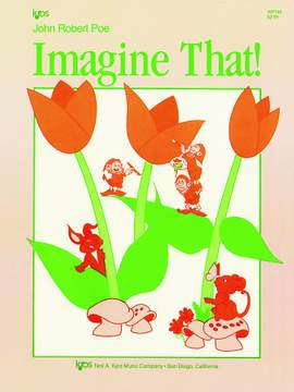 John Robert Poe: Imagine That!
