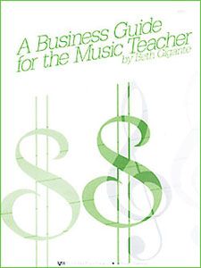Beth Gigante: A Business Guide For The Music Teacher
