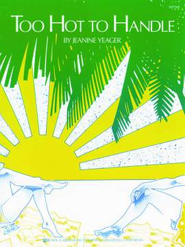 Jeanine Yeager: Too Hot To Handle