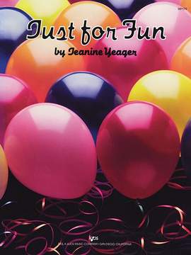 Jeanine Yeager: Just For Fun