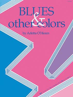 Arletta O'hearn: Blues & Other Colors