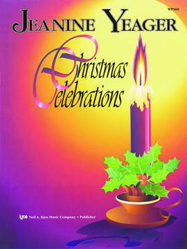 Jeanine Yeager: Christmas Celebrations