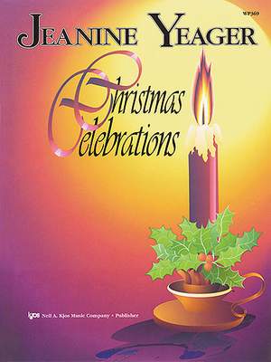 Jeanine Yeager: Christmas Celebrations