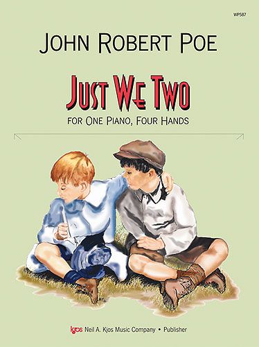 John Robert Poe: Just We Two
