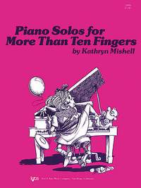 Kathryn Mishell: Piano Solos For More Than Ten Fingers