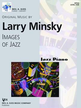 Larry Minsky: Images Of Jazz Level 5