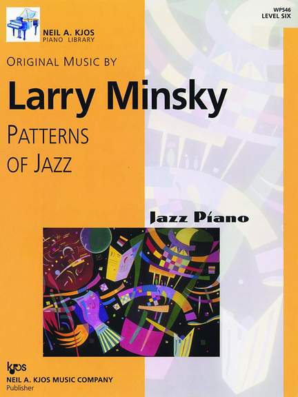 Larry Minsky: Patterns For Jazz (Level 6)