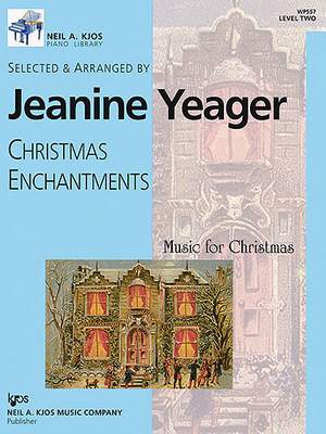 Jeanine Yeager: Christmas Enchantments Level 2