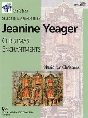 Jeanine Yeager: Christmas Enchantments Level 3