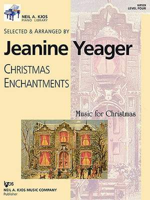 Jeanine Yeager: Christmas Enchantments Level 4