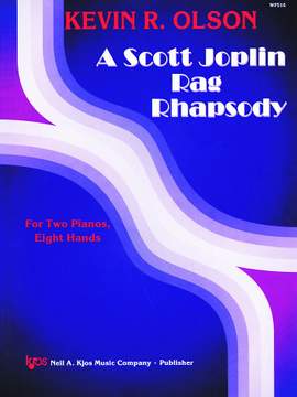 Kevin Olson: A Scott Joplin Rag Rhapsody