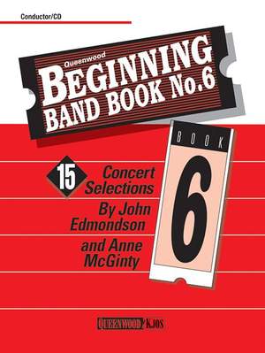 Anne McGinty_John Edmondson: Beginning Band Book No.6 (conductor/CD)