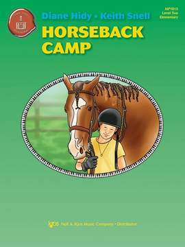 Keith Snell_Diane Hidy: Horseback Camp