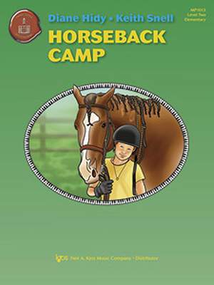 Keith Snell_Diane Hidy: Horseback Camp