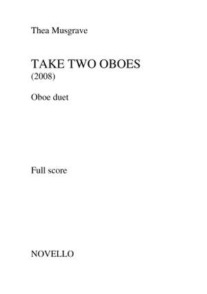 Thea Musgrave: Take Two Oboes (Oboe Duet)