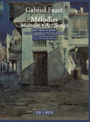 Gabriel Fauré: Melodies - Art Songs