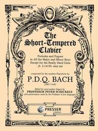 P.D.Q. Bach: The Short-Tempered Clavier