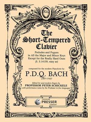 P.D.Q. Bach: The Short-Tempered Clavier