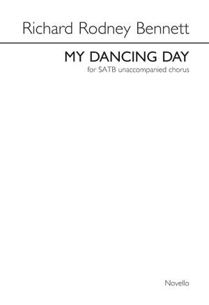 Richard Rodney Bennett: My Dancing Day