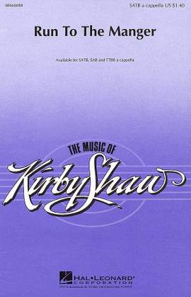Kirby Shaw: Run to the Manger
