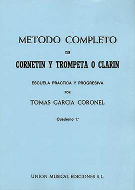 Tomas Garcia Coronel: Metodo Completo De Trompeta Vol.1