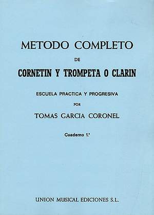 Tomas Garcia Coronel: Metodo Completo De Trompeta Vol.1