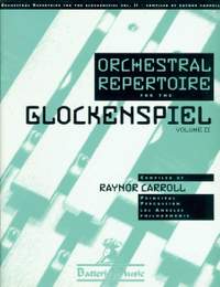 Raynor Carroll: Orchestral Repertoire for Glockenspiel Volume 2