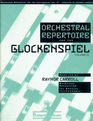 Raynor Carroll: Orchestral Repertoire for Glockenspiel Volume 2