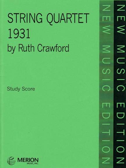 Ruth Crawford: String Quartet 1931