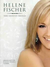 Helene Fischer: Helene Fischer: Ihre Größten Erfolge