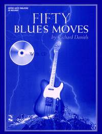 Richard Daniels: Fifty Blues Moves