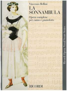 Vincenzo Bellini: La Sonnambula - Opera Vocal Score