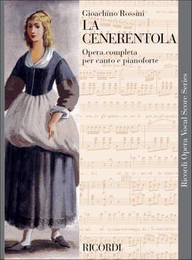 Gioachino Rossini: La Cenerentola - Opera Vocal Score