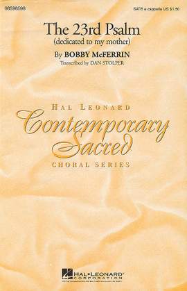 Bobby McFerrin: The 23rd Psalm (dedicated to my mother)