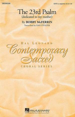 Bobby McFerrin: The 23rd Psalm (dedicated to my mother)