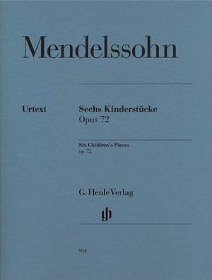 Mendelssohn: Six Children's Pieces op. 72