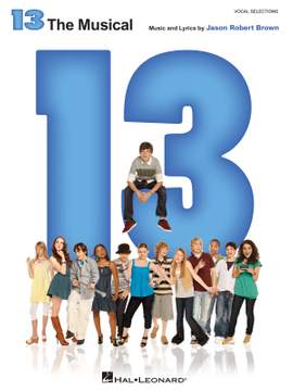 Jason Robert Brown: 13: The Musical