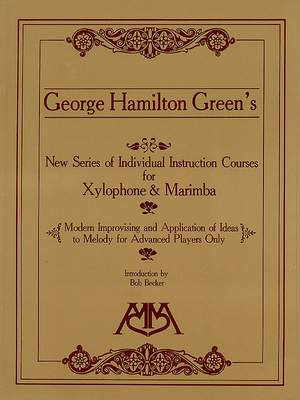George Hamilton Green: Modern Improvising and Application