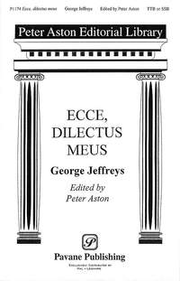 George Jeffreys: Ecce, Dilectus Meus