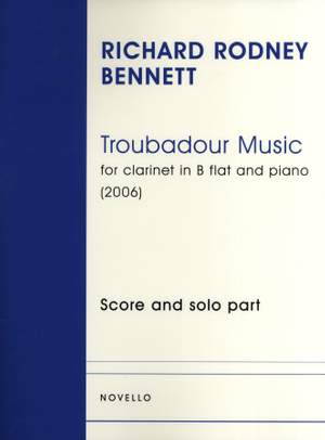 Richard Rodney Bennett: Troubadour Music
