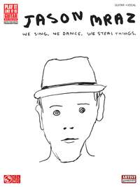 Jason Mraz - We Sing, We Dance, We Steal Things.