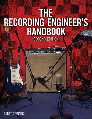 The Recording Engineer's Handbook (2nd Edition)