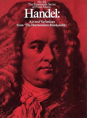 Georg Friedrich Händel: The Harmonious Blacksmith, Air and Variations