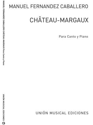 Manuel Fernandez Caballero: Manuel Caballero: Chateau Margaux
