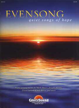 Evensong - Quiet Songs Of Hope