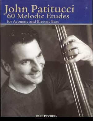 John Patitucci: 60 Melodic Etudes