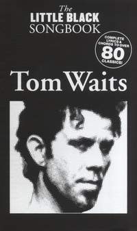 Tom Waits: The Little Black Songbook: Tom Waits
