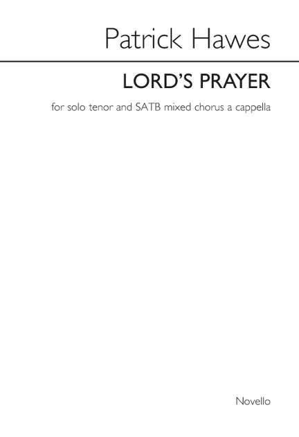 Patrick Hawes: Lord's Prayer