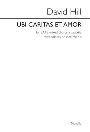 David Hill: Ubi Caritas Et Amor